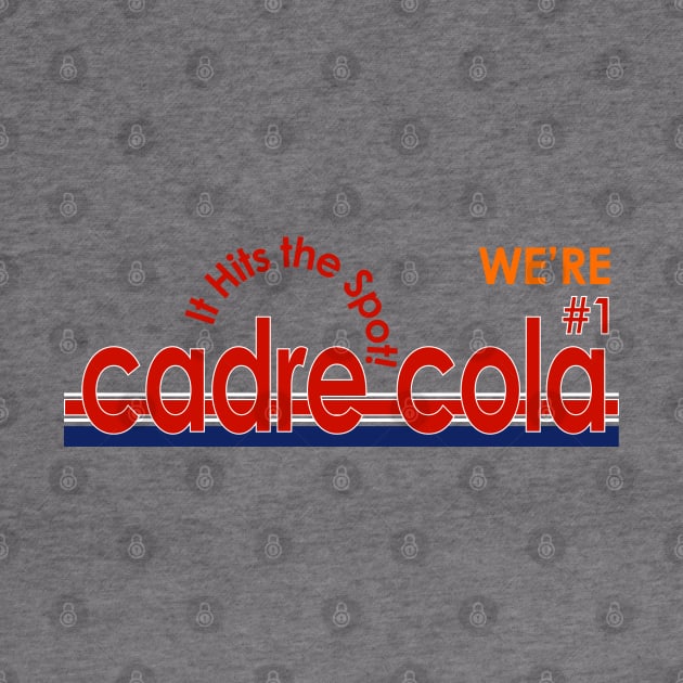 Cadre Cola - We're No 1 by Meta Cortex